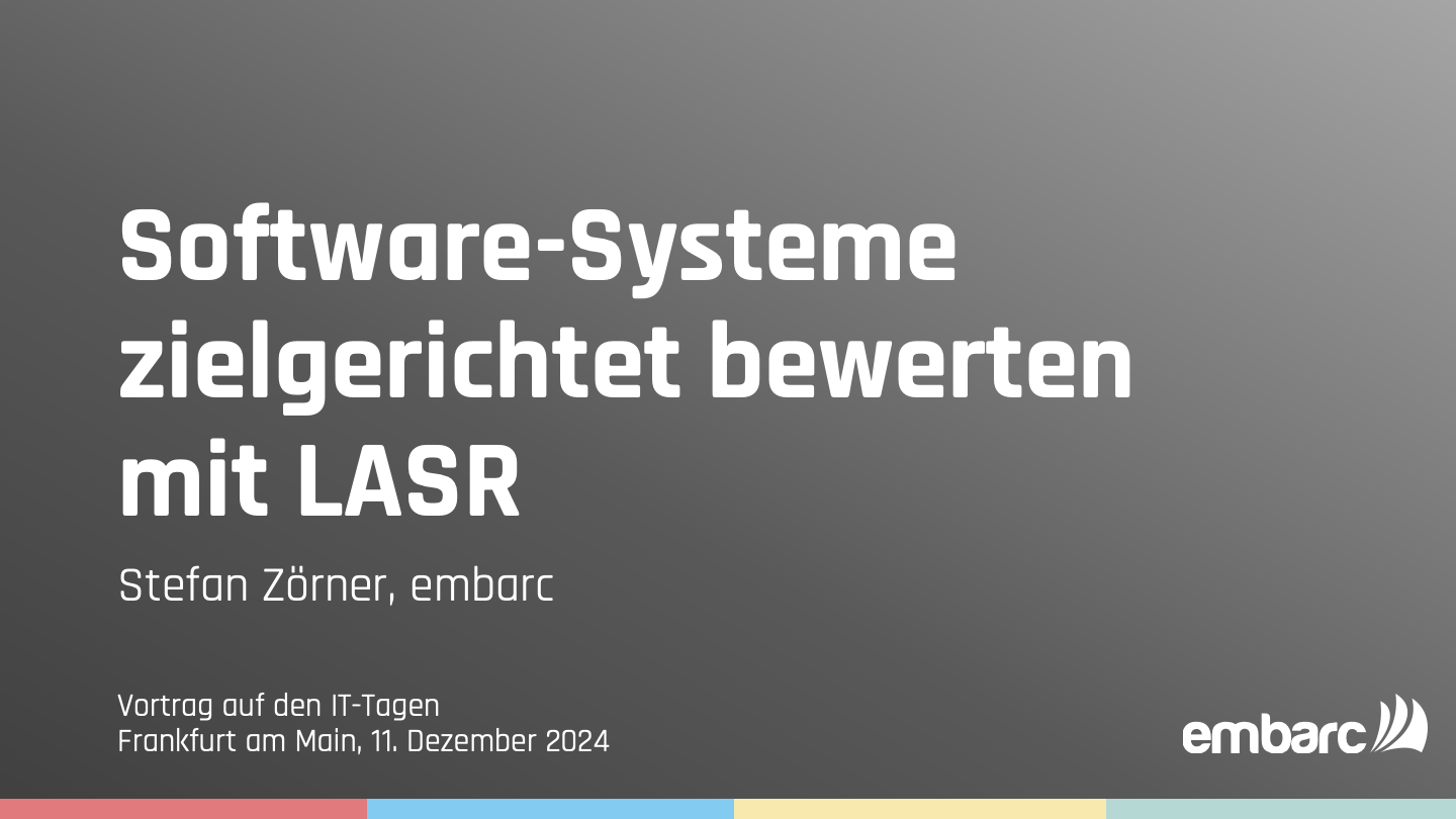 Software-Systeme zielgerichtet bewerten mit LASR